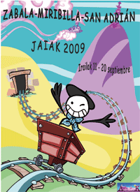 ZABALA - MIRIBILLA - SAN ADRIAN; JAIAK 2009